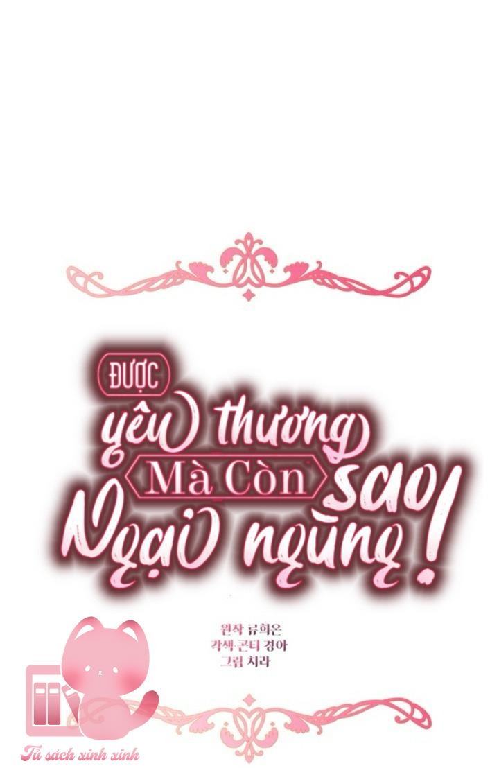 Được Yêu Thương Mà Còn Ngại Ngùng Sao! Chap 79 - Trang 4