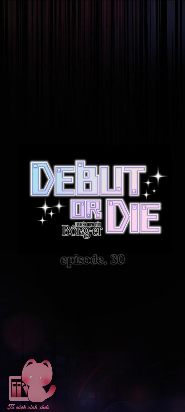 Debut Or Die Chap 30 - Trang 3