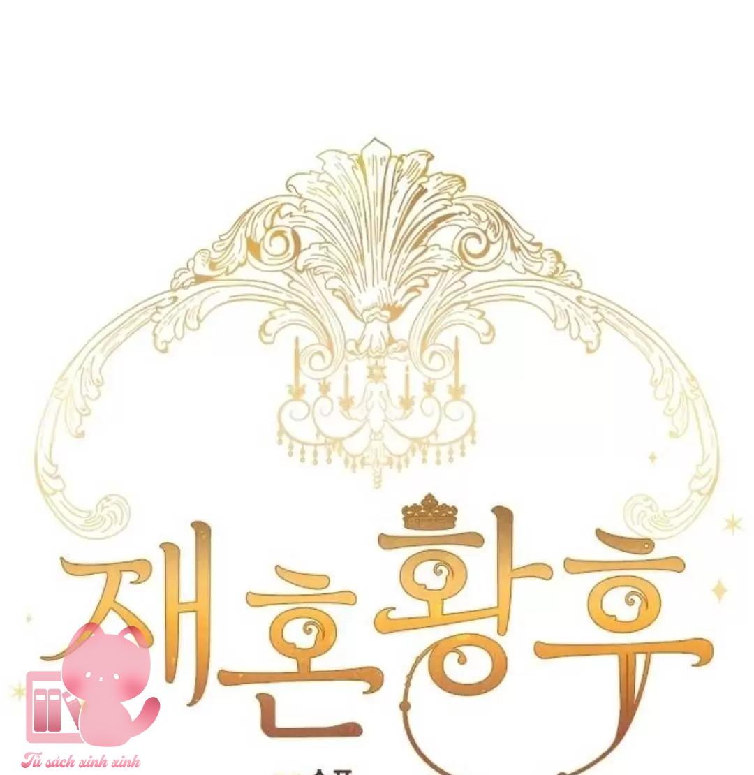Hoàng Hậu Tái Hôn Chapter 12 - Trang 4