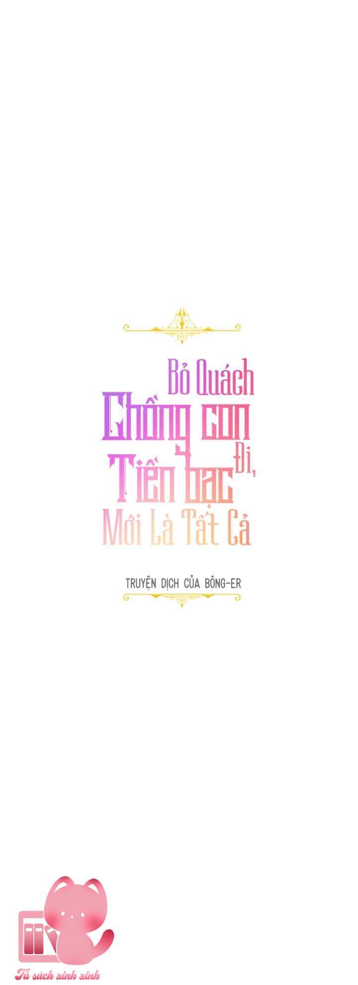 Bỏ Quách Chồng Con Đi, Tiền Bạc Mới Là Tất Cả Chap 10 - Trang 2