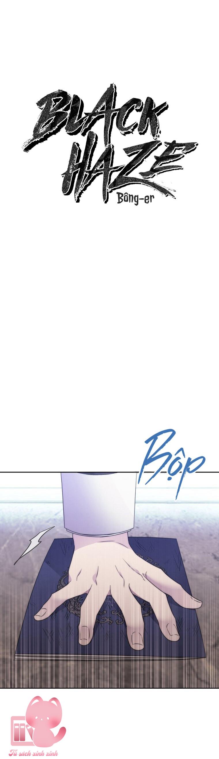 Black Haze Chapter 23 - Trang 4