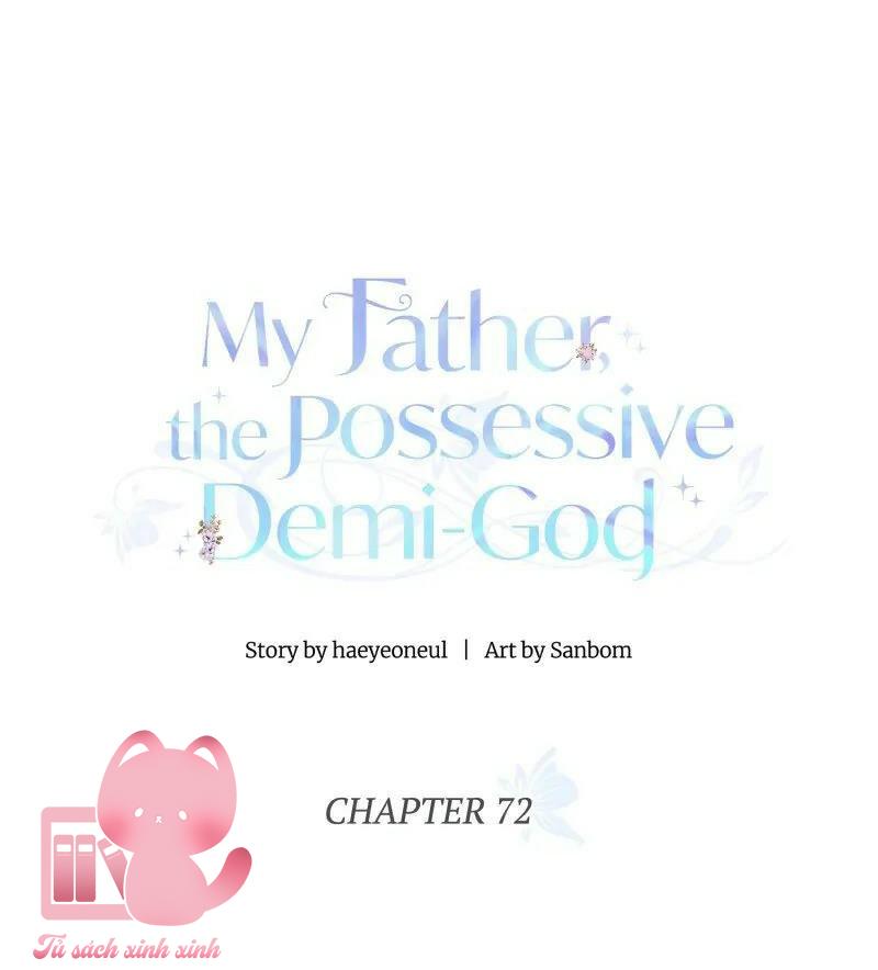 Một Ngày Nọ Bỗng Dưng Cha Xuất Hiện Chapter 72 - Trang 4