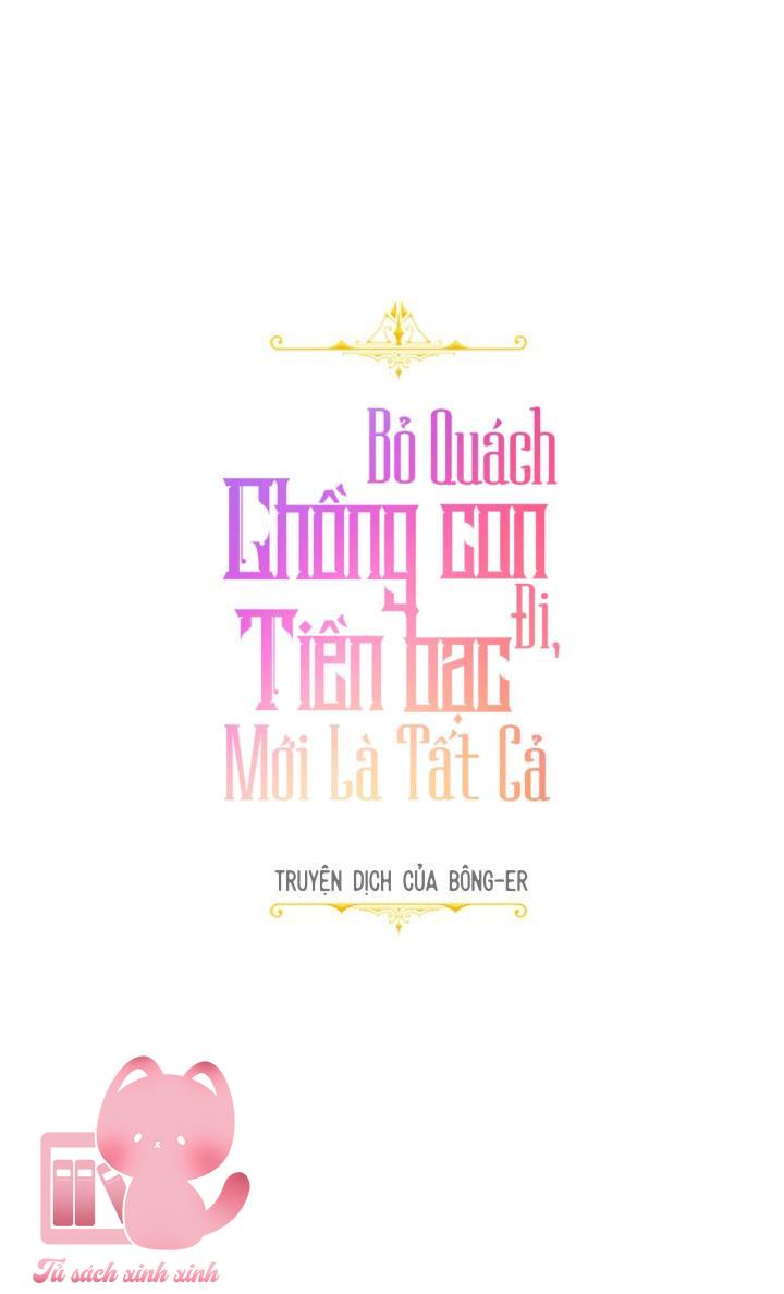 Bỏ Quách Chồng Con Đi, Tiền Bạc Mới Là Tất Cả Chap 15 - Trang 2