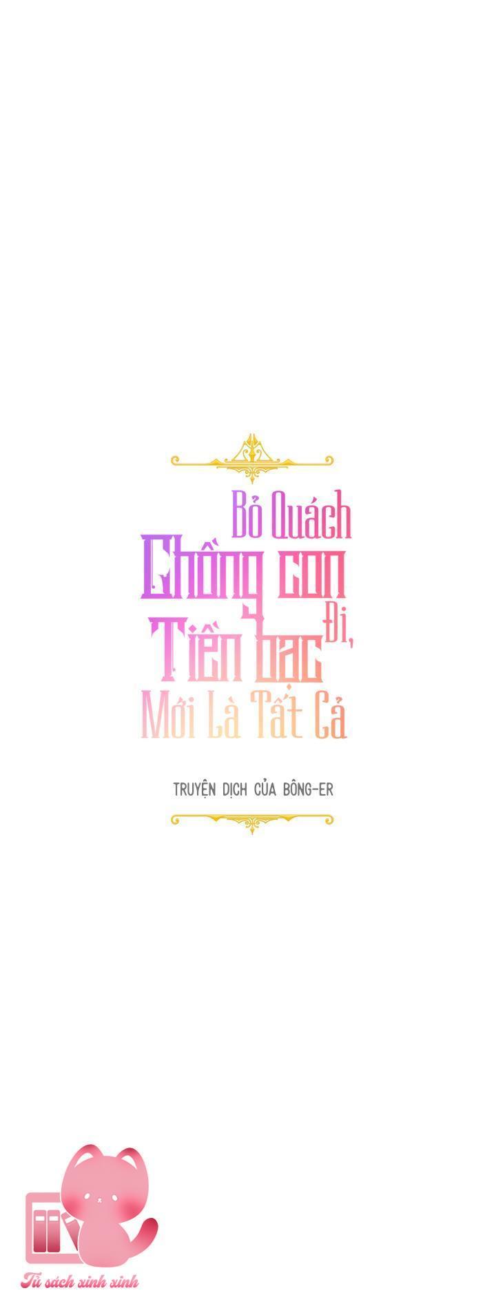 Bỏ Quách Chồng Con Đi, Tiền Bạc Mới Là Tất Cả Chap 27 - Trang 2