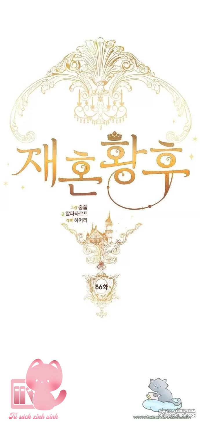 Hoàng Hậu Tái Hôn Chapter 86 - Trang 4