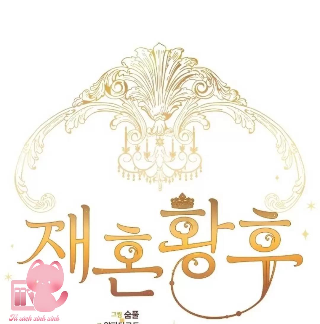 Hoàng Hậu Tái Hôn Chapter 31 - Trang 4
