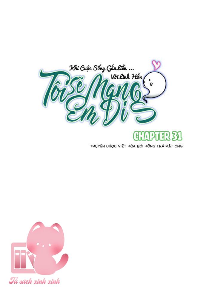 Tôi Sẽ Mang Em Đi Chap 31 - Trang 3
