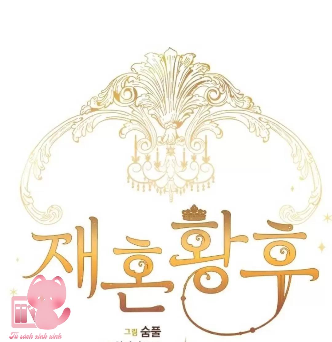 Hoàng Hậu Tái Hôn Chapter 10 - Trang 4