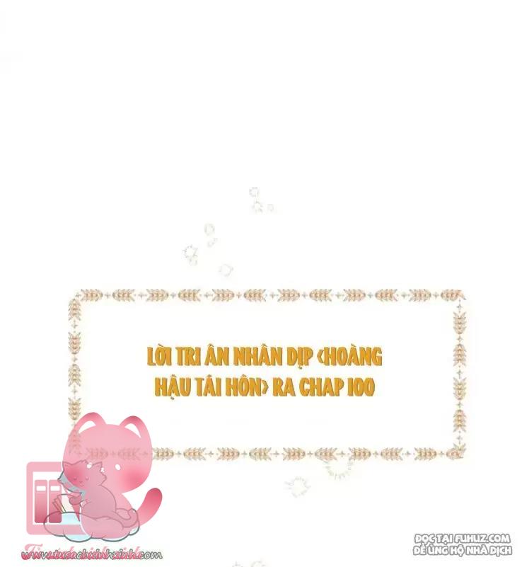 Hoàng Hậu Tái Hôn Chapter 100 - Trang 4