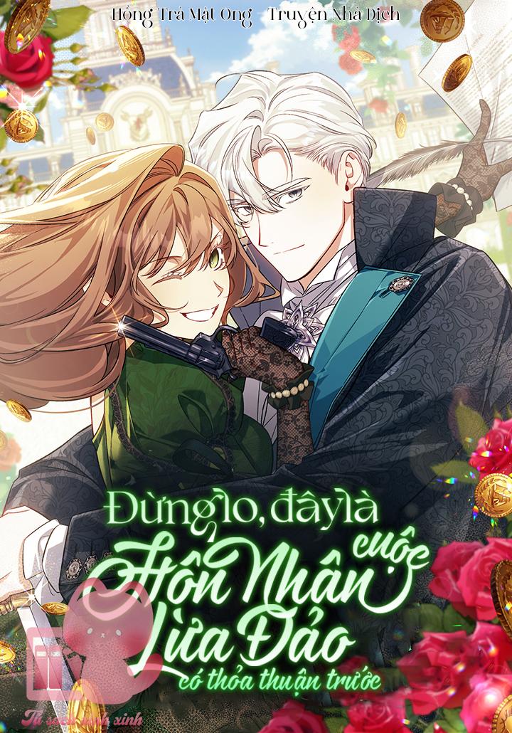 Đừng Lo, Đây Là Cuộc Hôn Nhân Lừa Đảo Có Thỏa Thuận Trước Chap 23 - Trang 2