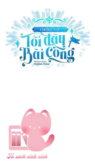 Chồng Yêu, Tôi Đây Bãi Công! Chap 19 - Trang 3