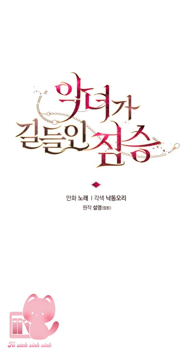 Ác Nữ Thuần Hoá Quái Thú Chapter 5 - Trang 4