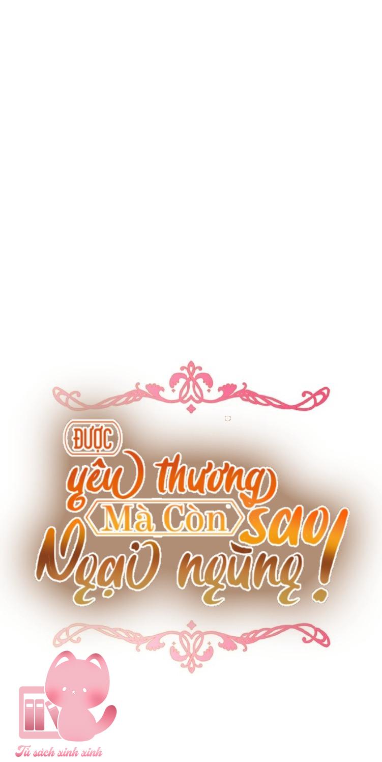 Được Yêu Thương Mà Còn Ngại Ngùng Sao! Chap 59 - Trang 4
