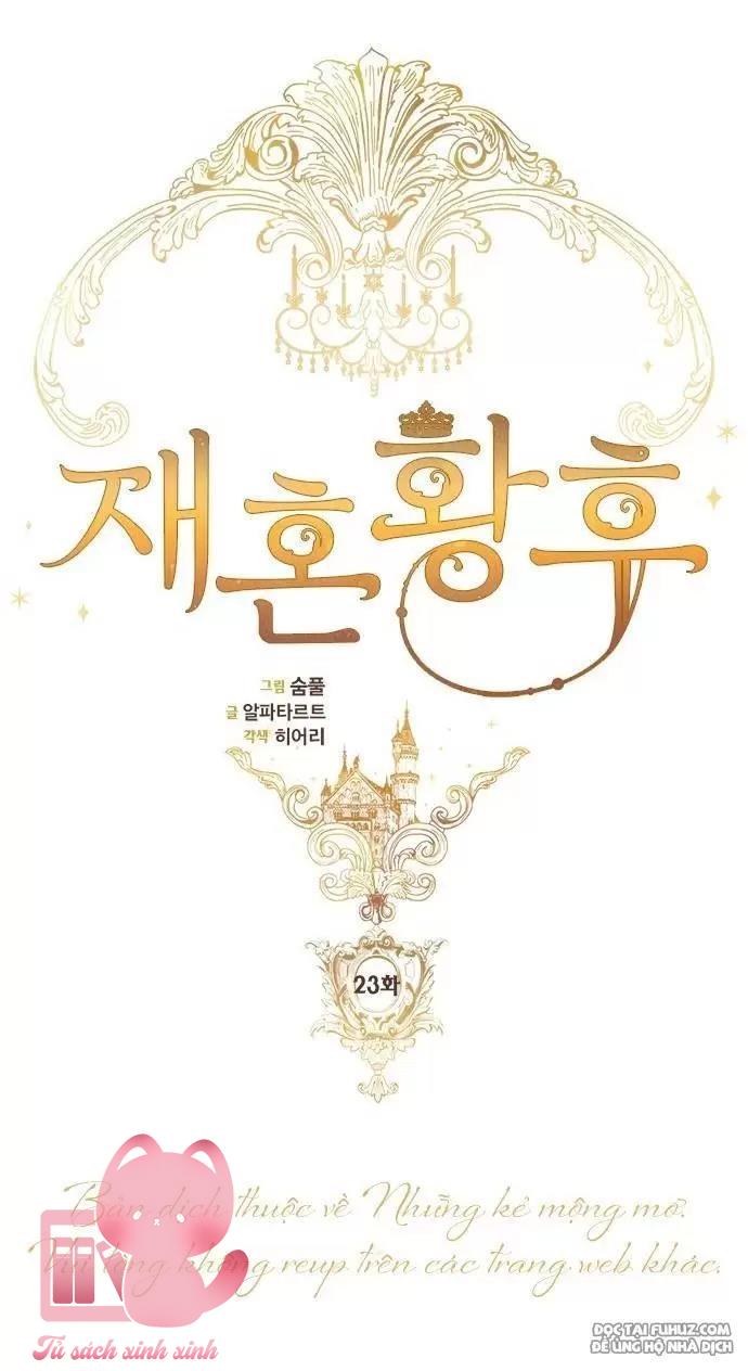 Hoàng Hậu Tái Hôn Chapter 23 - Trang 4