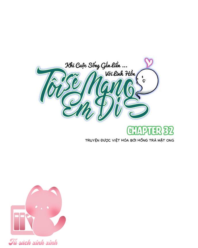 Tôi Sẽ Mang Em Đi Chap 32 - Trang 3