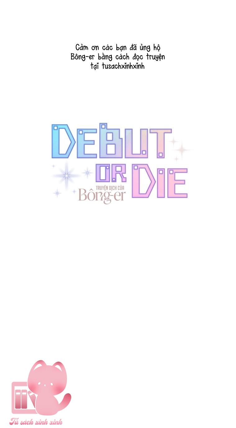 Debut Or Die Chap 84 - Trang 4