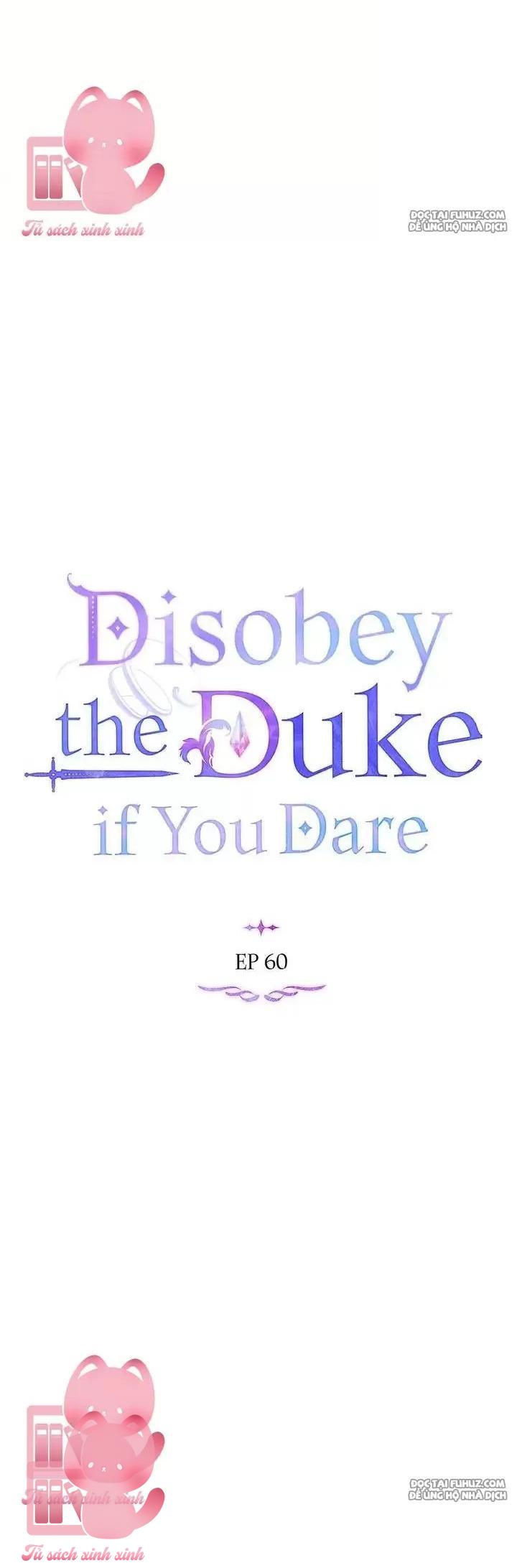 Nếu Không Vâng Lời Công Tước Chapter 60 - Trang 4