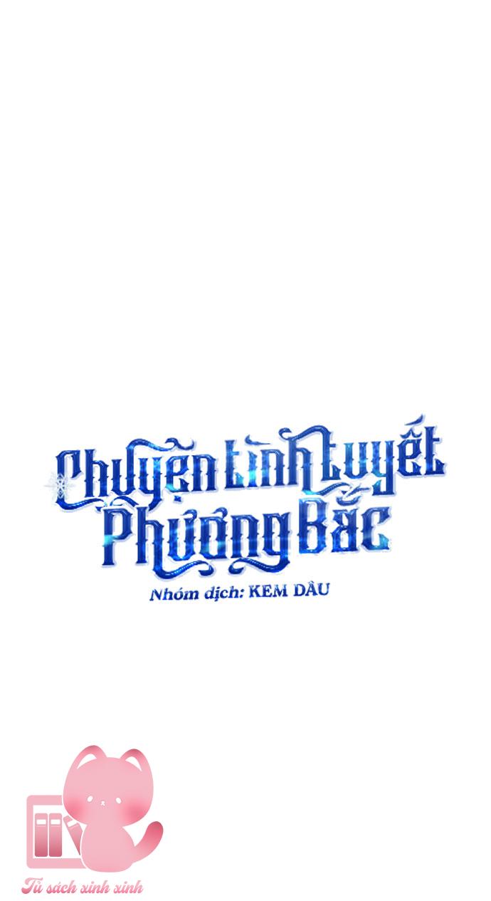 Chuyện Tình Tuyết Phương Bắc Chapter 10 - Trang 4