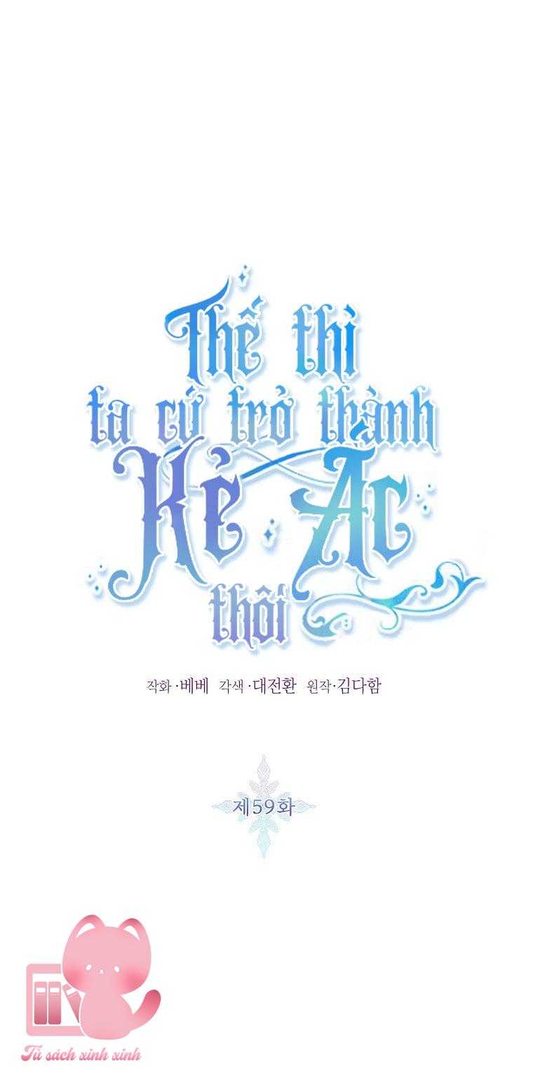 Thế Thì Ta Cứ Trở Thành Kẻ Ác Thôi Chap 59 - Trang 2