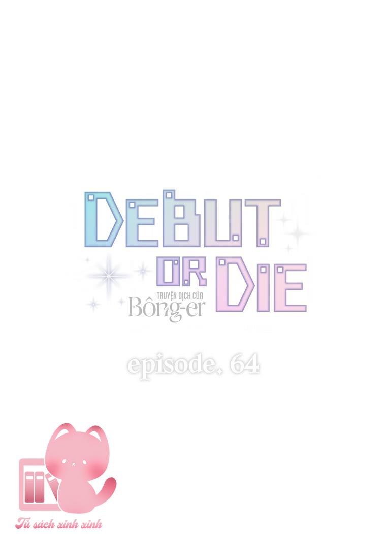 Debut Or Die Chap 64 - Trang 3