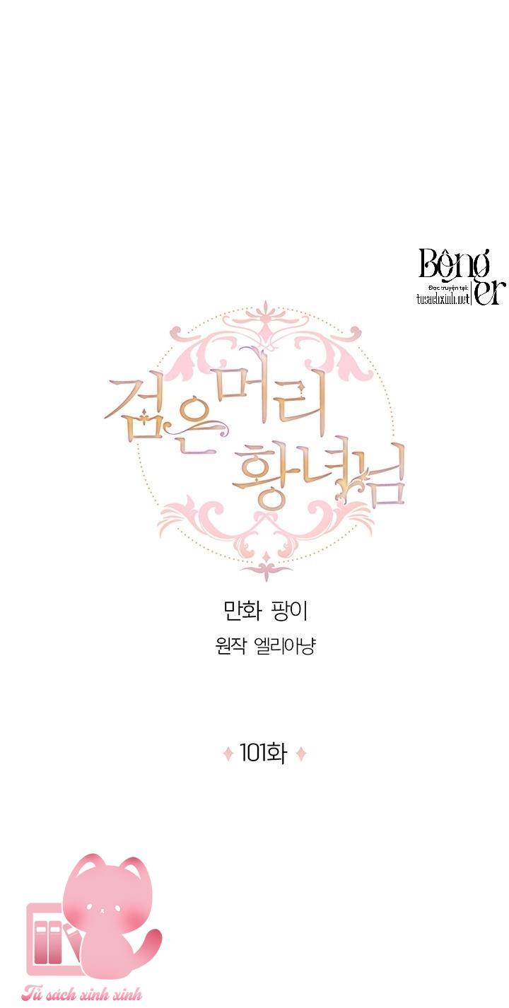 Hoàng Nữ Tóc Đen Chapter 101 - Trang 4