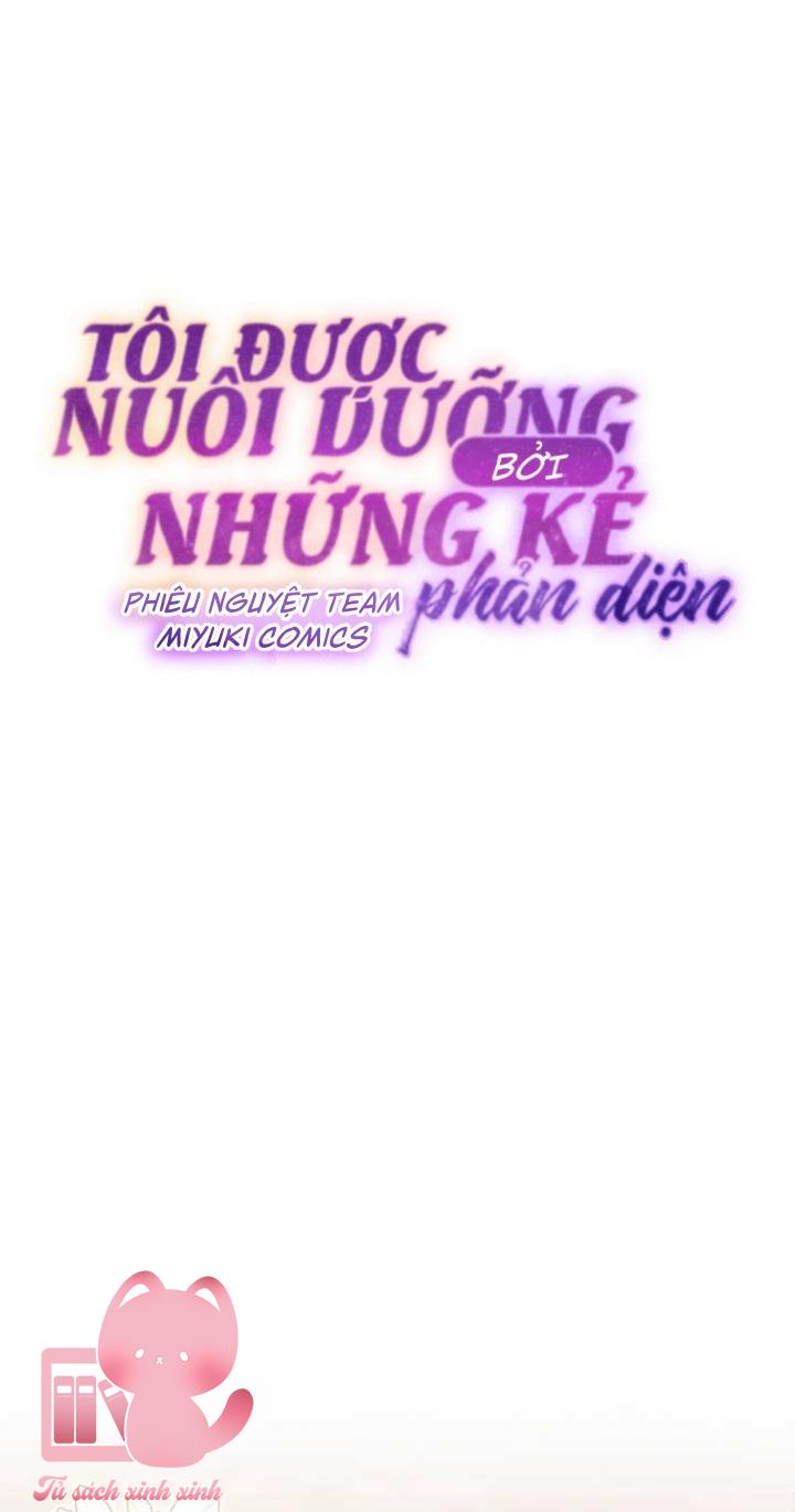 Tôi Được Nuôi Dưỡng Bởi Những Kẻ Phản Diện Chap 67 - Trang 3