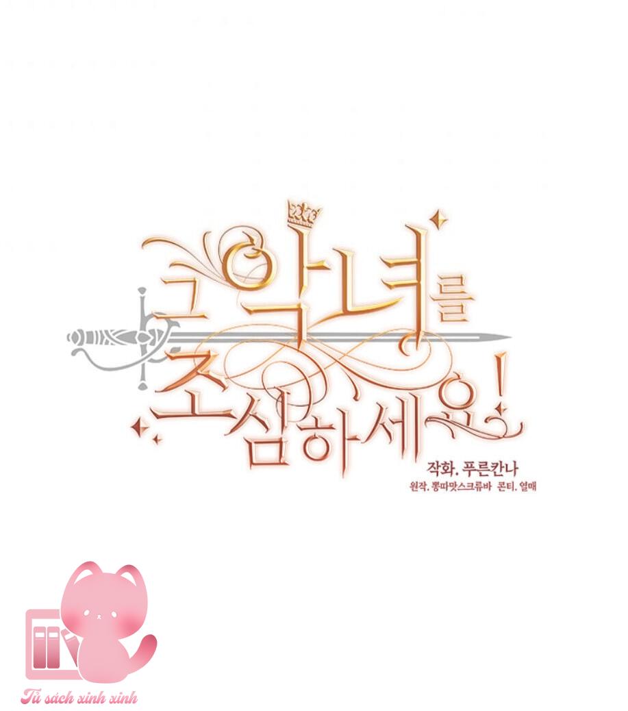 Hãy Coi Chừng Ác Nữ Chapter 77 - Trang 4