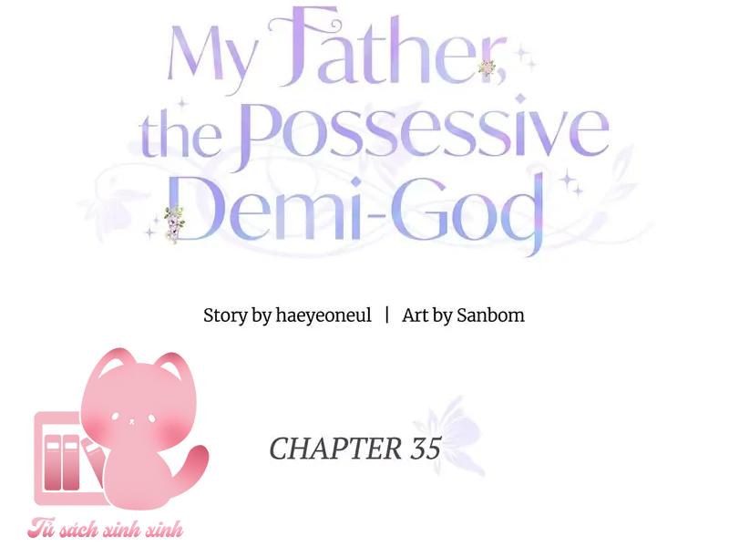 Một Ngày Nọ Bỗng Dưng Cha Xuất Hiện Chapter 35 - Trang 4