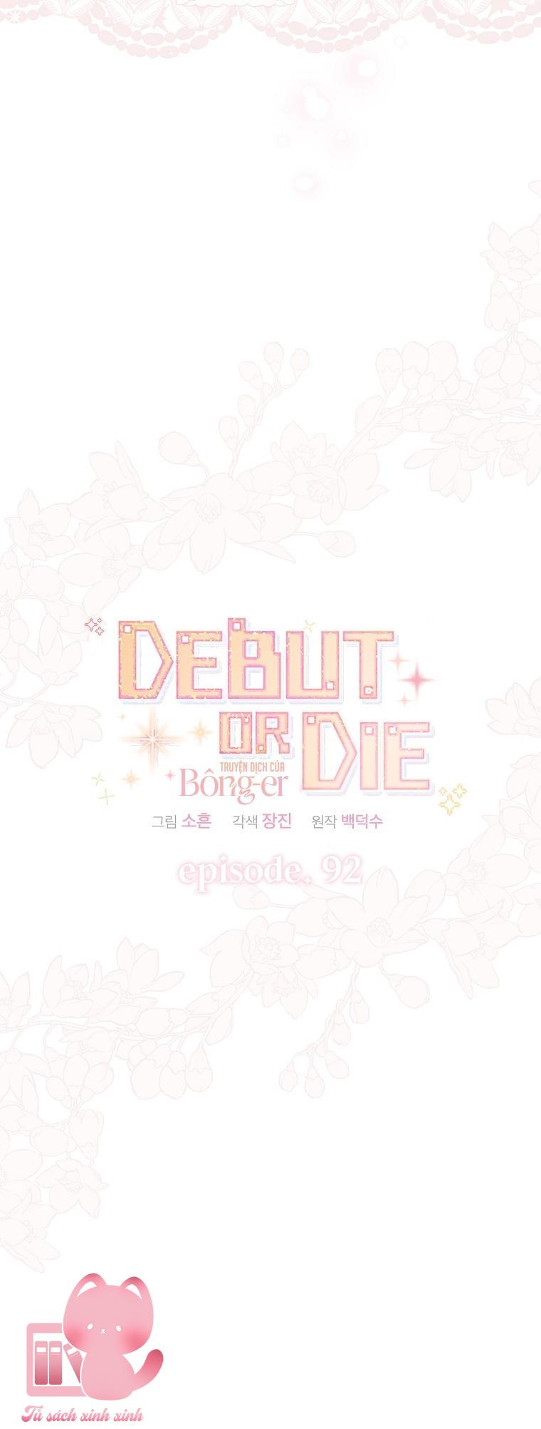 Debut Or Die Chapter 92 - Trang 3