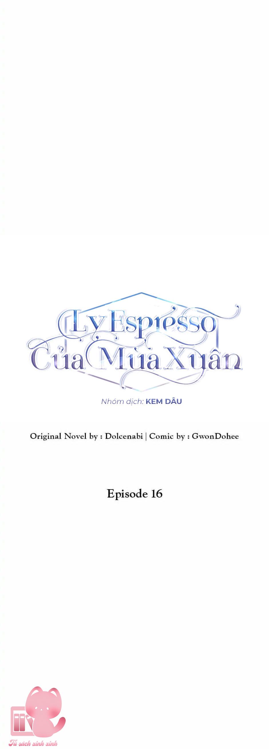 Ly Espresso Của Mùa Xuân Chapter 16 - Trang 4