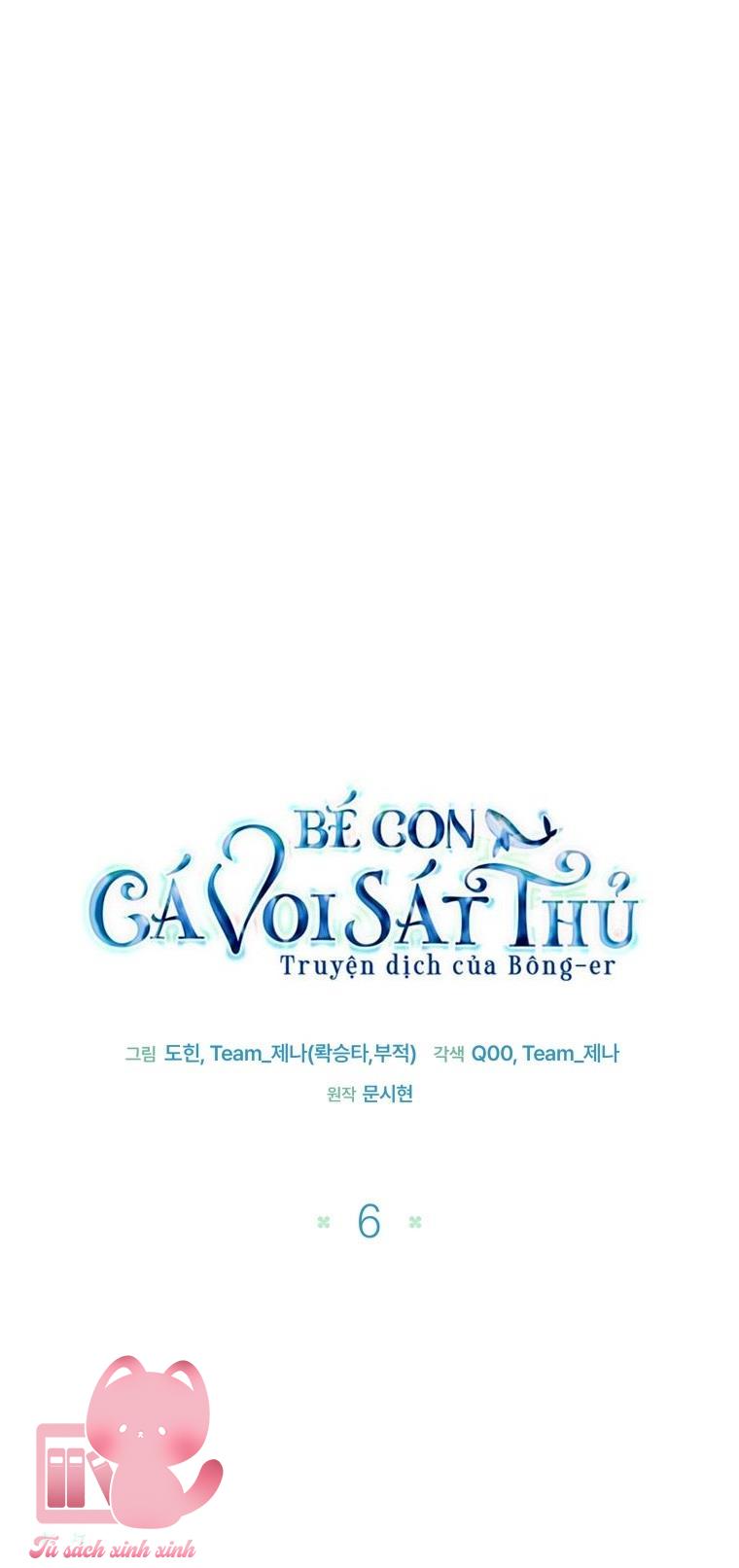 Bé Con Cá Voi Sát Thủ Chapter 6 - Trang 4
