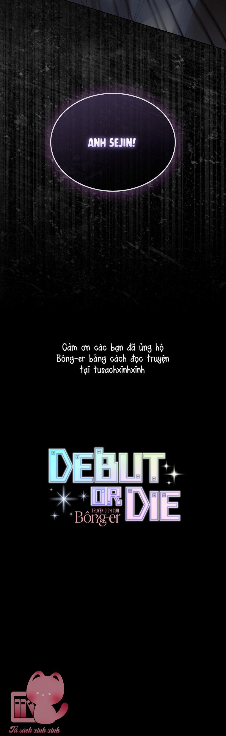 Debut Or Die Chapter 76 - Trang 4