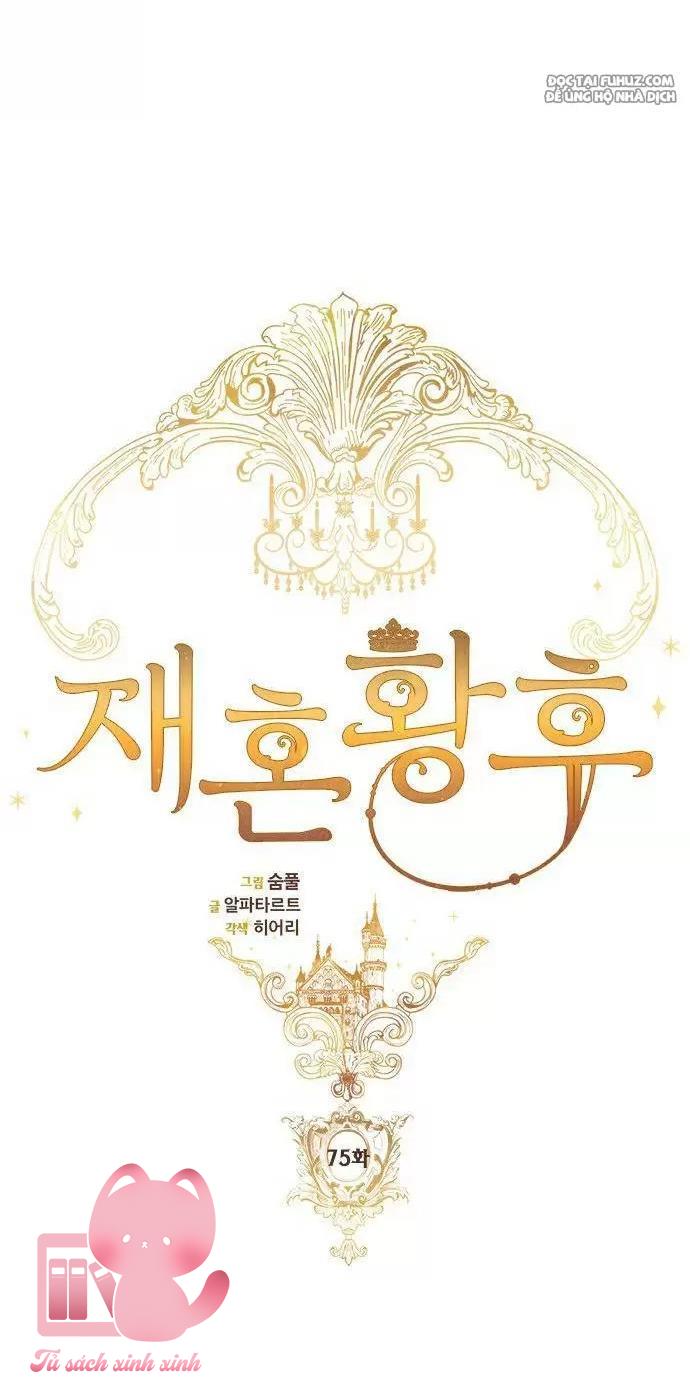 Hoàng Hậu Tái Hôn Chapter 75 - Trang 4
