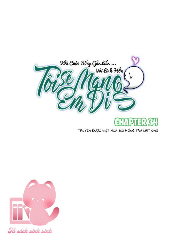 Tôi Sẽ Mang Em Đi Chap 34 - Trang 3