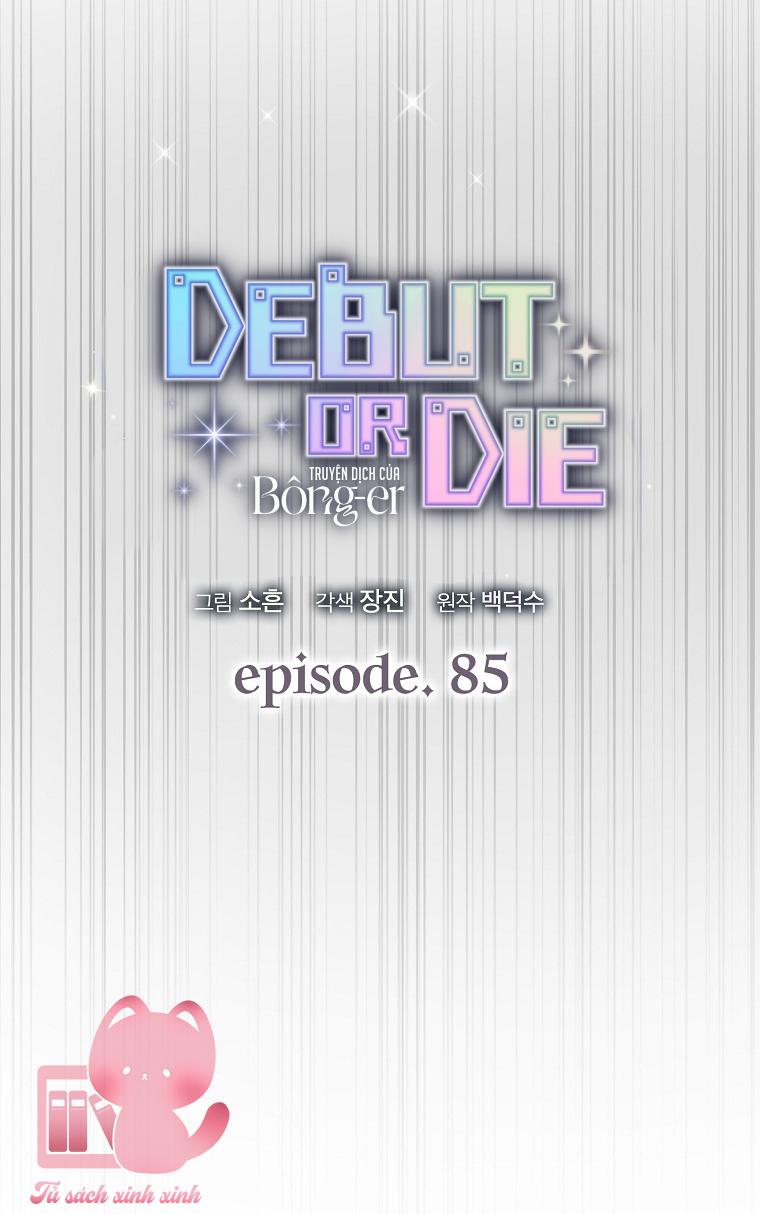 Debut Or Die Chap 85 - Trang 4