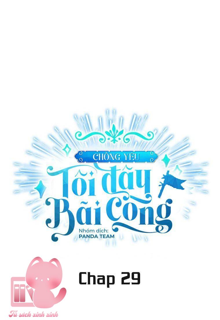 Chồng Yêu, Tôi Đây Bãi Công! Chap 29 - Next Chap 30