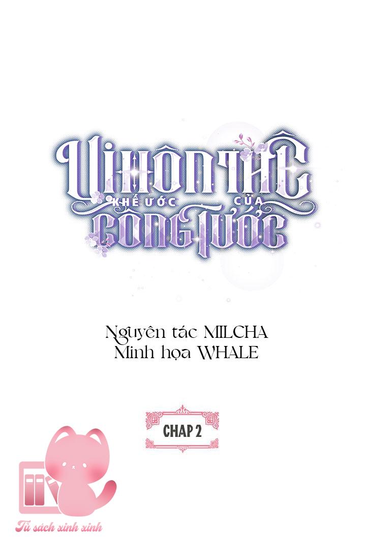 Vị Hôn Thê Khế Ước Của Công Tước Chapter 2 - Trang 4