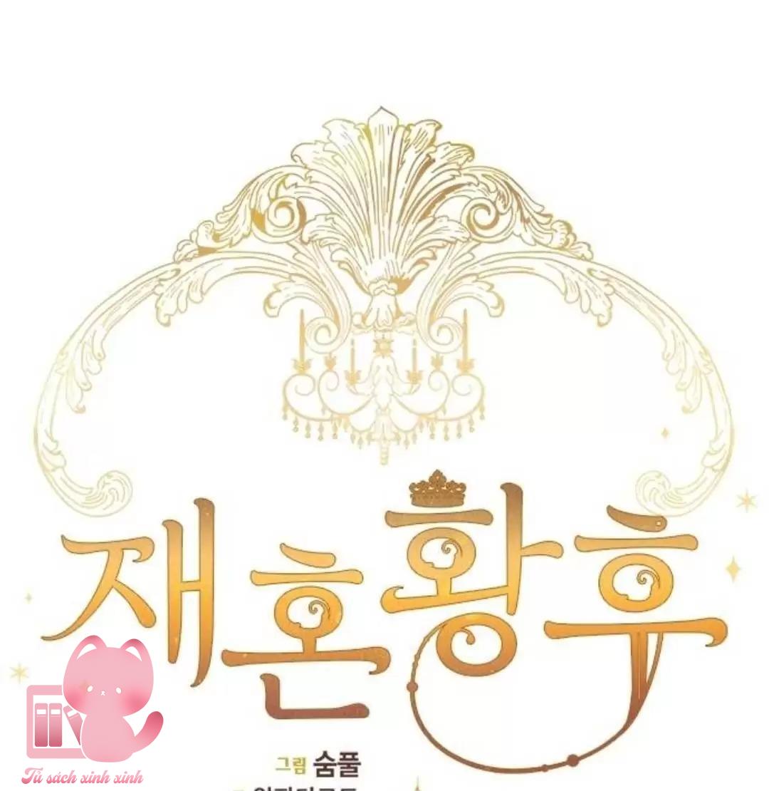 Hoàng Hậu Tái Hôn Chapter 16 - Trang 4