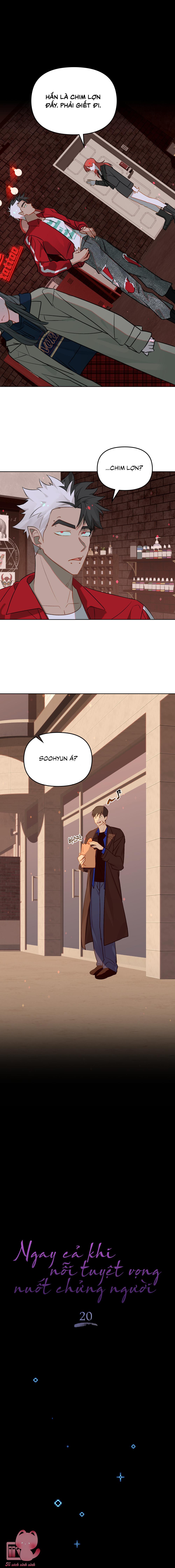 Ngay Cả Khi Nỗi Tuyệt Vọng Nuốt Chửng Người Chap 20 - Trang 3