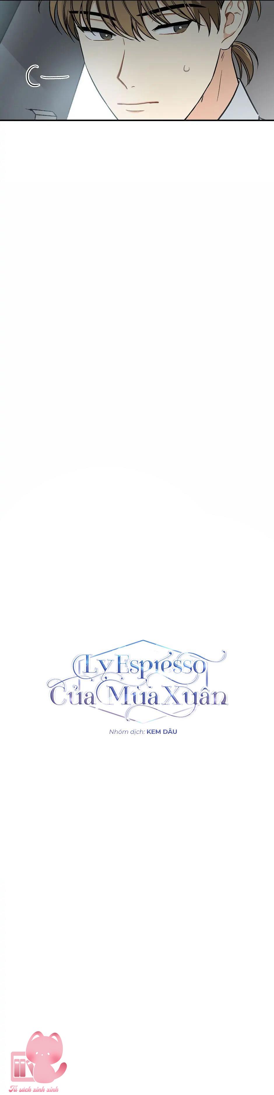 Ly Espresso Của Mùa Xuân Chapter 27 - Trang 4