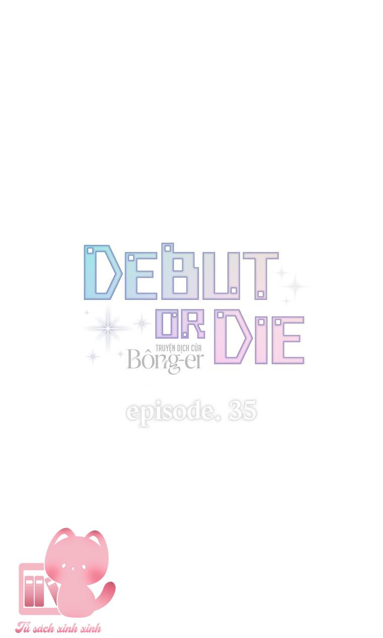 Debut Or Die Chap 35 - Trang 3