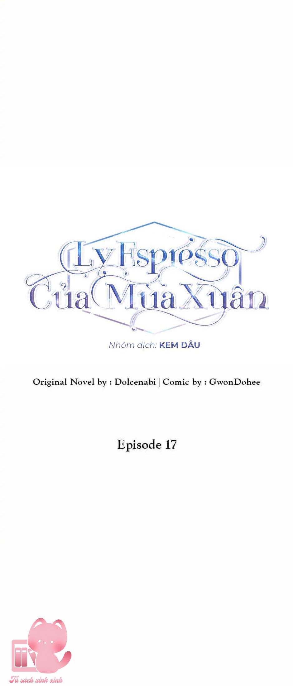 Ly Espresso Của Mùa Xuân Chapter 17 - Trang 4