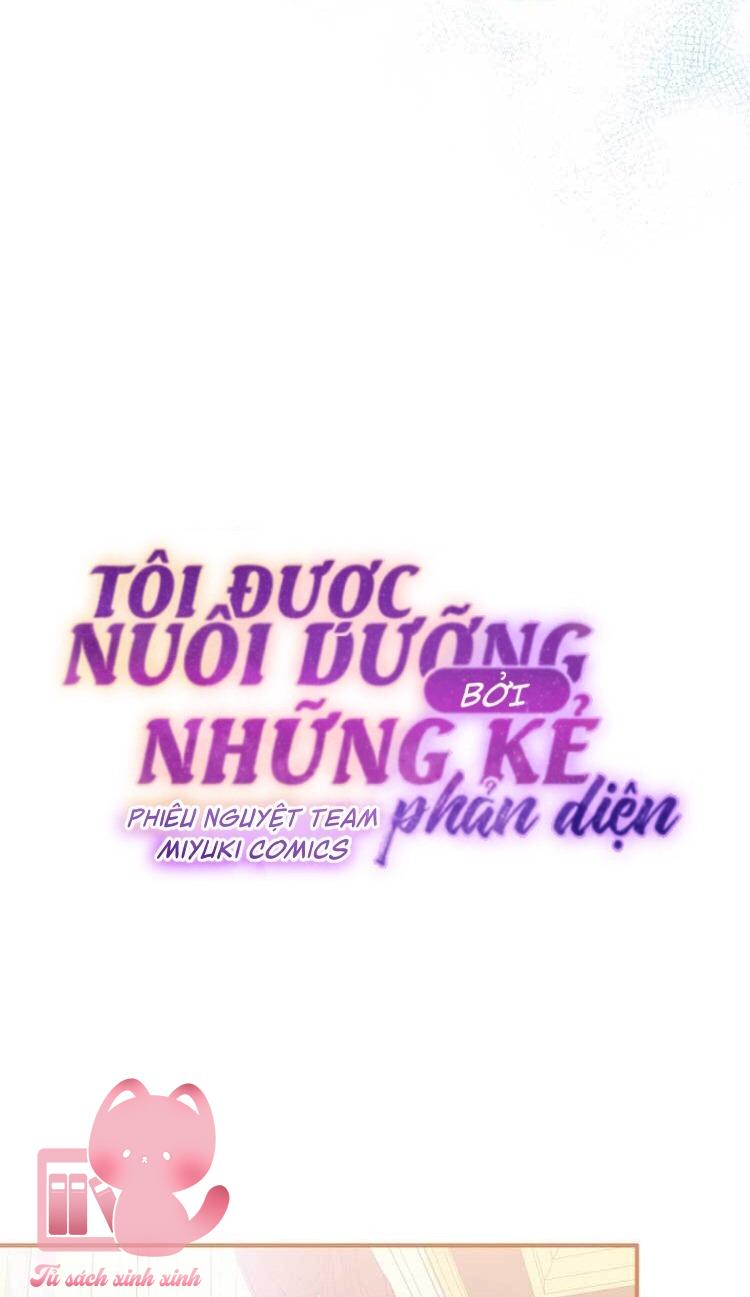 Tôi Được Nuôi Dưỡng Bởi Những Kẻ Phản Diện Chap 61 - Trang 3