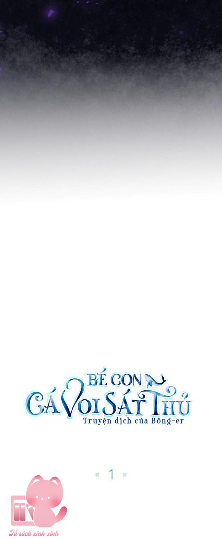 Bé Con Cá Voi Sát Thủ Chapter 1 - Trang 4