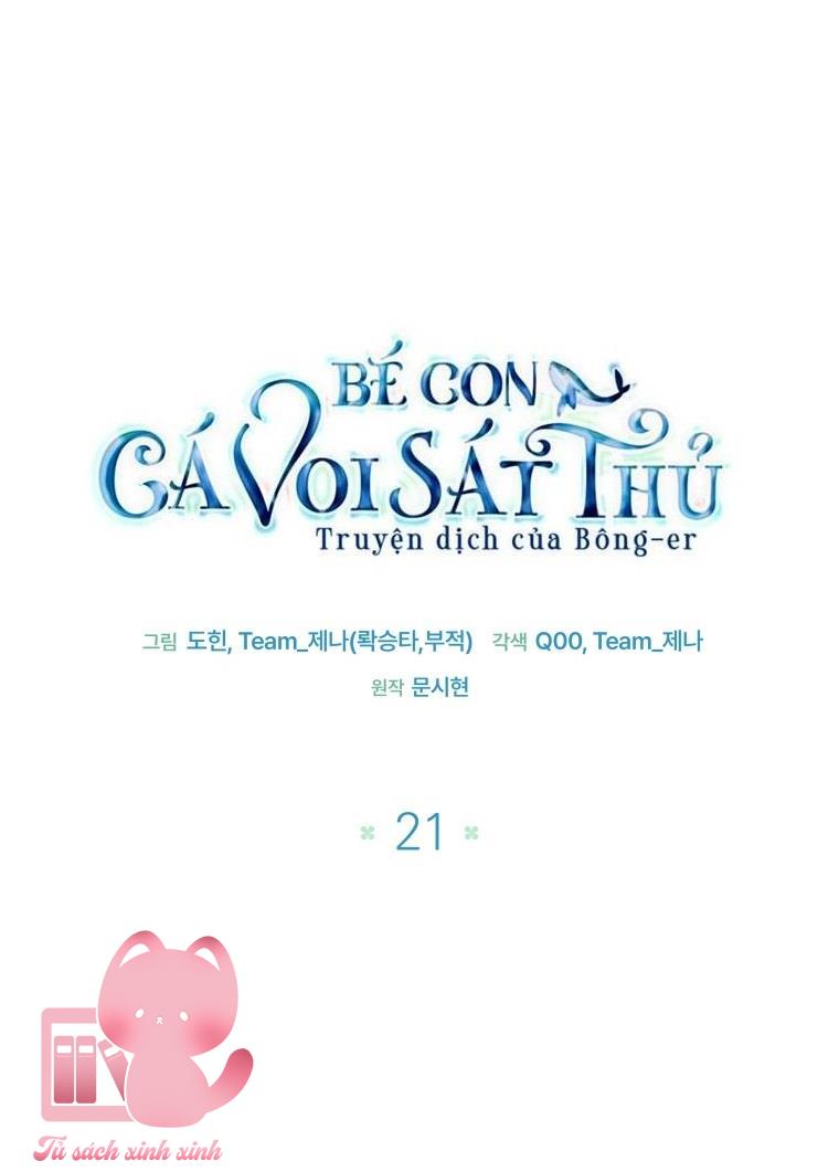 Bé Con Cá Voi Sát Thủ Chapter 21 - Trang 4
