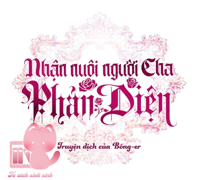 Nhận Nuôi Người Cha Phản Diện Chapter 10 - Trang 4