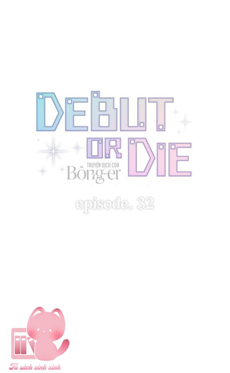 Debut Or Die Chap 32 - Trang 3
