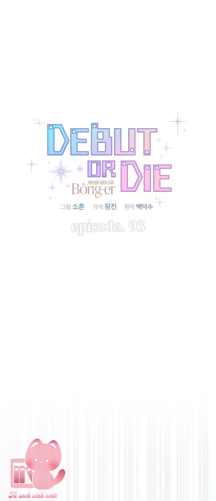 Debut Or Die Chapter 93 - Trang 3