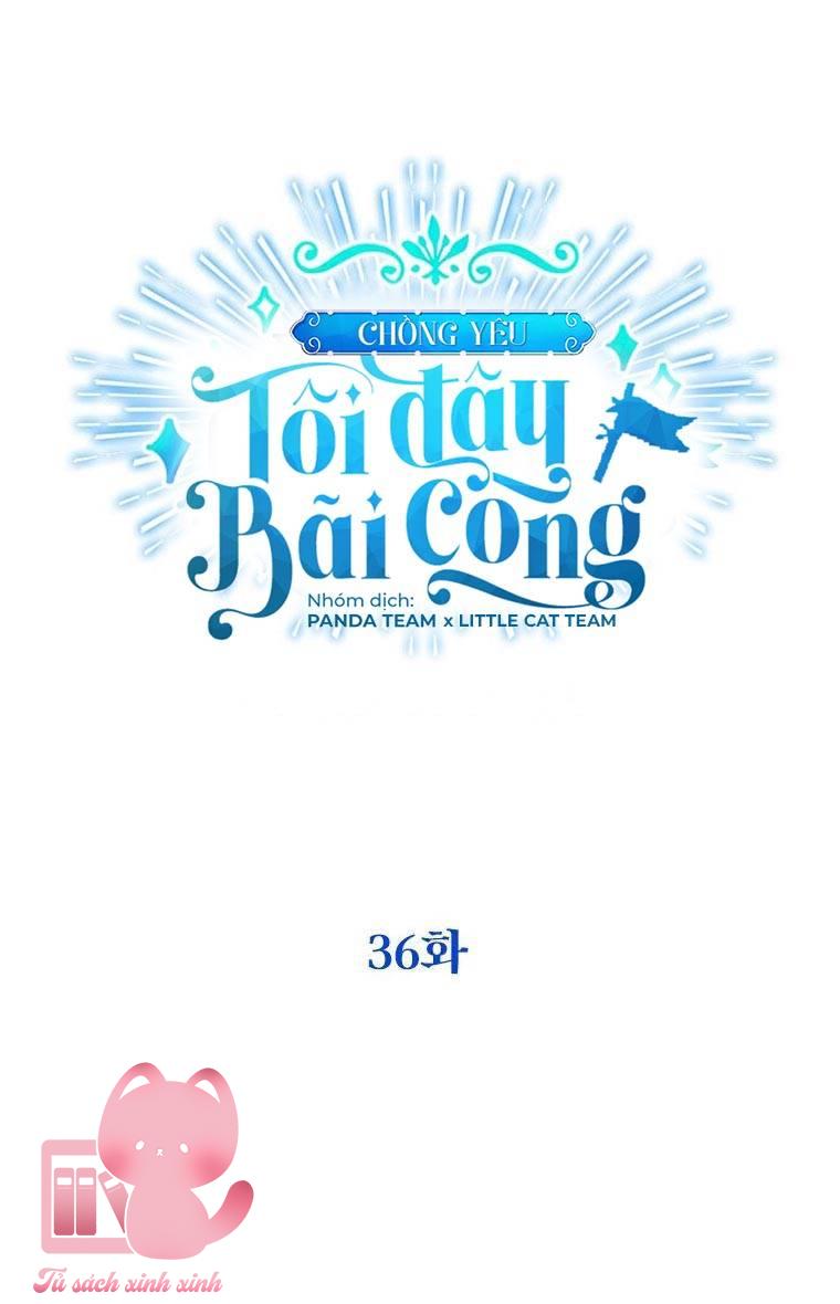 Chồng Yêu, Tôi Đây Bãi Công! Chap 36 - Trang 3