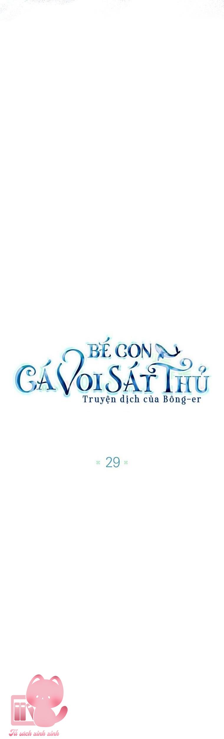 Bé Con Cá Voi Sát Thủ Chapter 29 - Trang 4